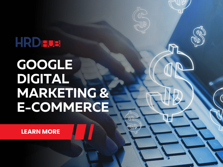Google Digital Marketing & E-commerce